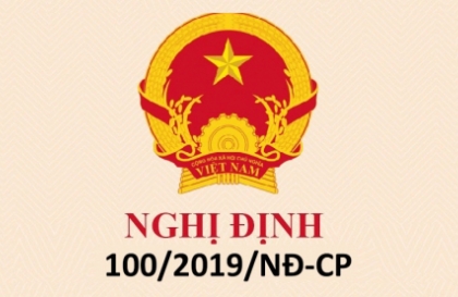 Nghị định 100/2019/NĐ-CP quy định xử phạt vi phạm hành chính trong lĩnh vực giao thông đường bộ và đường sắt